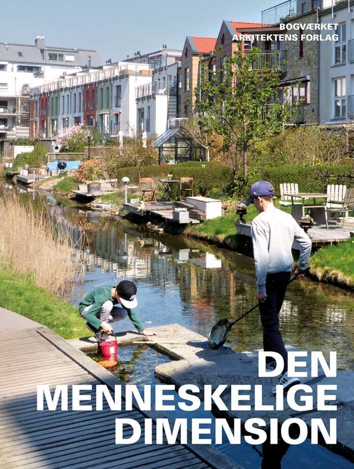 Livet mellem husene: Den menneskelige dimension