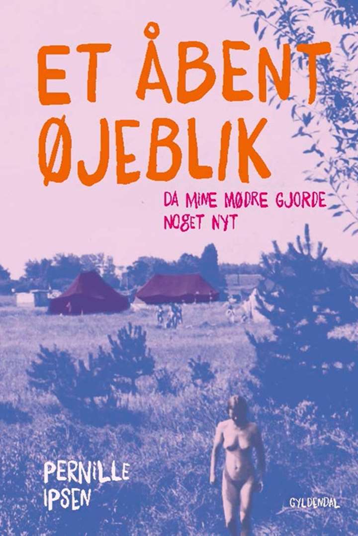 Den store forandring - og det lille liv. Fra Pernille Ipsen til Johanne Mygind