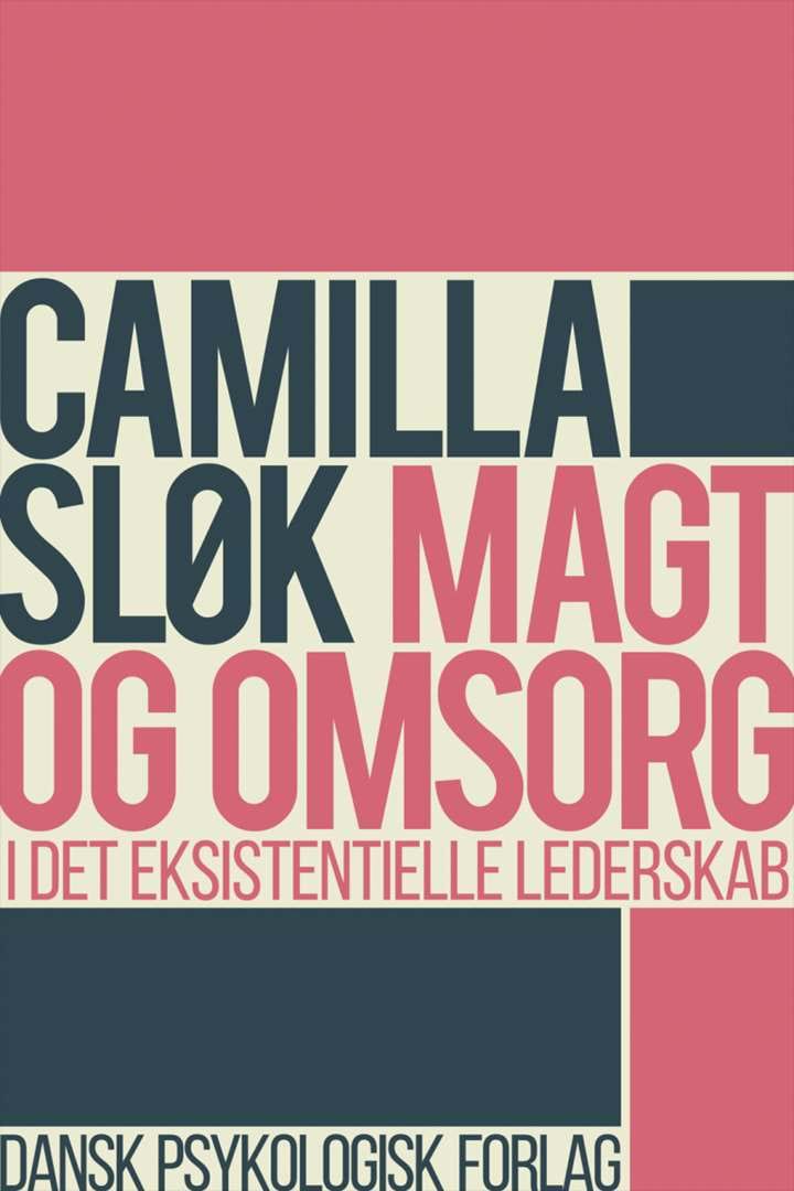 Magt og omsorg i det eksistentielle lederskab (online)